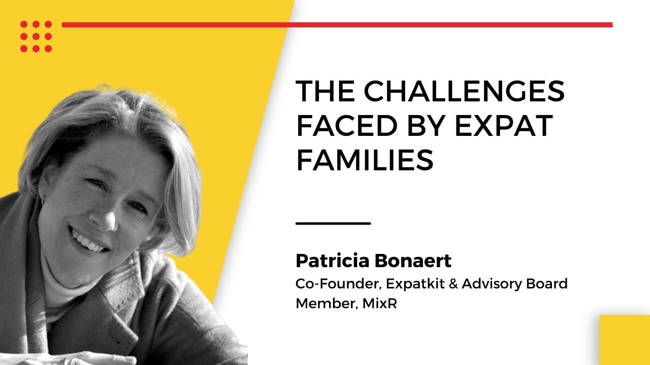 Patricia Bonaert, Co-Founder, Expatkit & Advisory Board Member, MixR