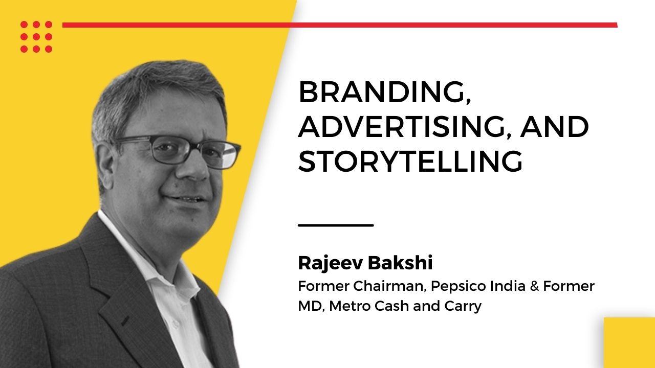 Rajeev Bakshi, Former Chairman, Pepsico India & Former MD, Metro Cash and Carry