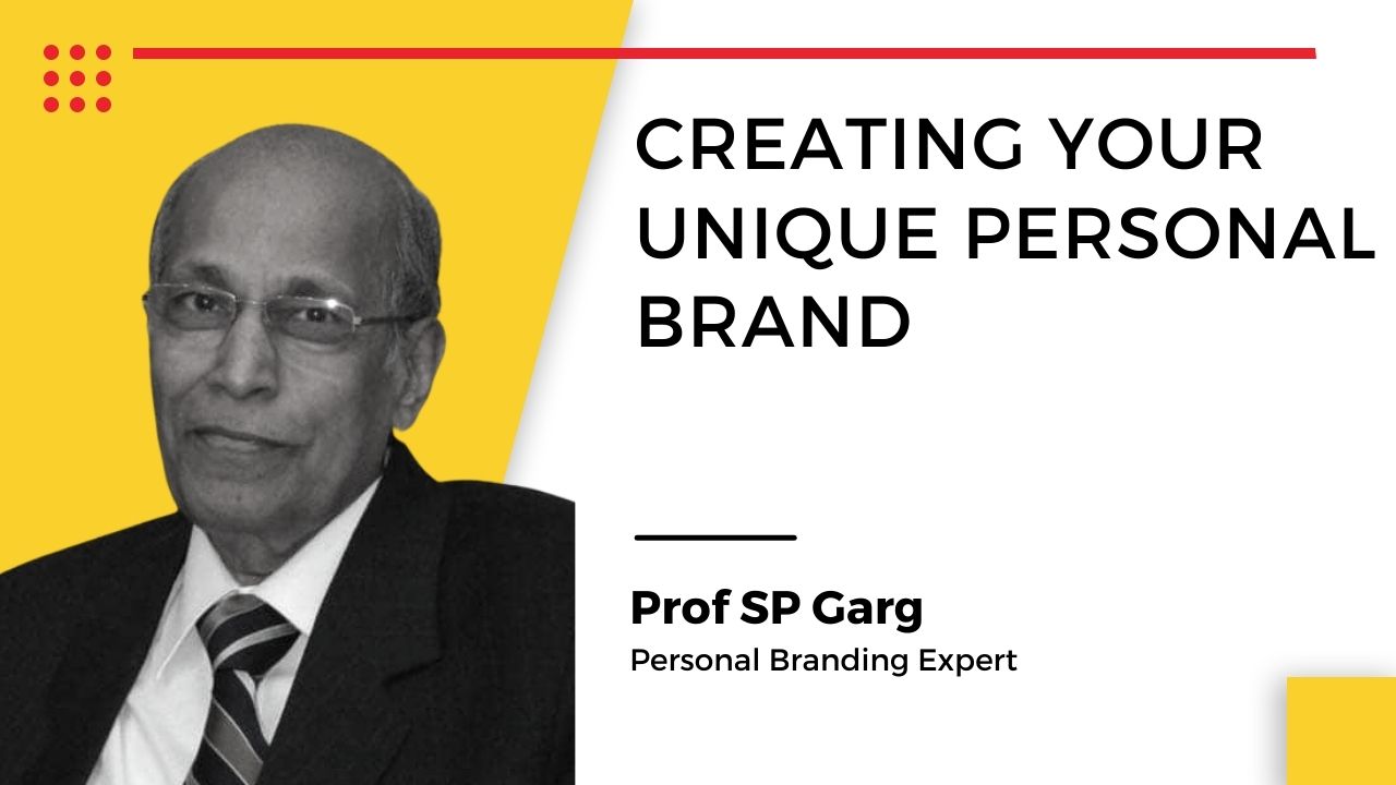 Prof SP Garg, Personal Branding Expert