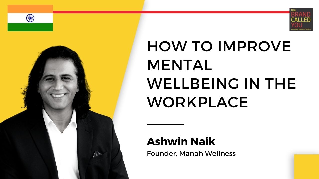 Ashwin Naik, Founder, Manah Wellness