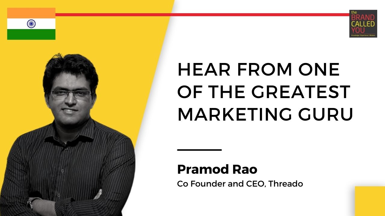 Pramod Rao, Co Founder and CEO, Threado