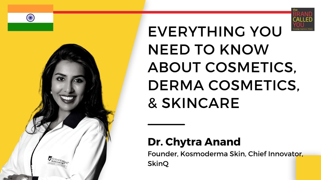Dr Chytra Anand, Founder, Kosmoderma Skin, Chief Innovator, SkinQ