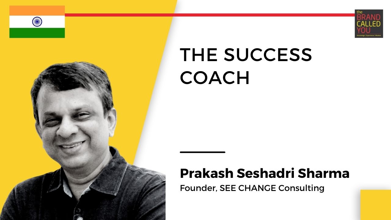 Prakash Seshadri Sharma, Founder, SEE CHANGE Consulting (1)