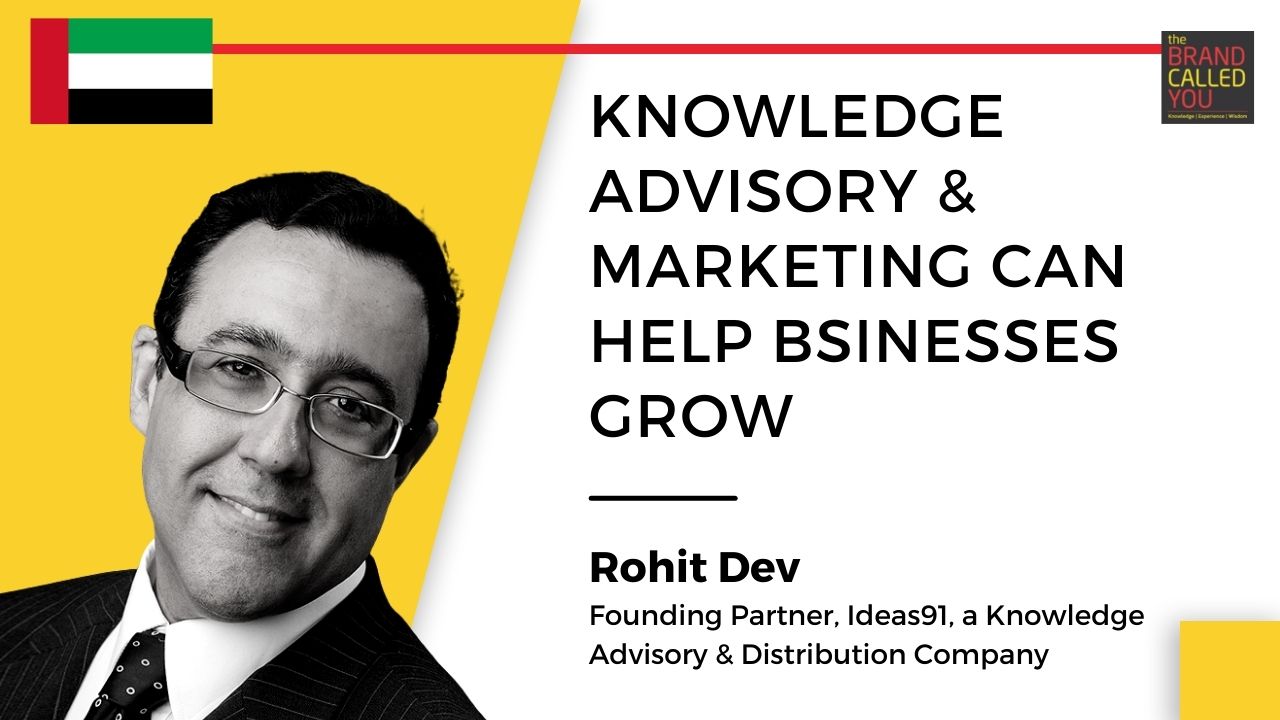 Rohit Dev, Founding Partner, Ideas91, a Knowledge Advisory & Distribution Company