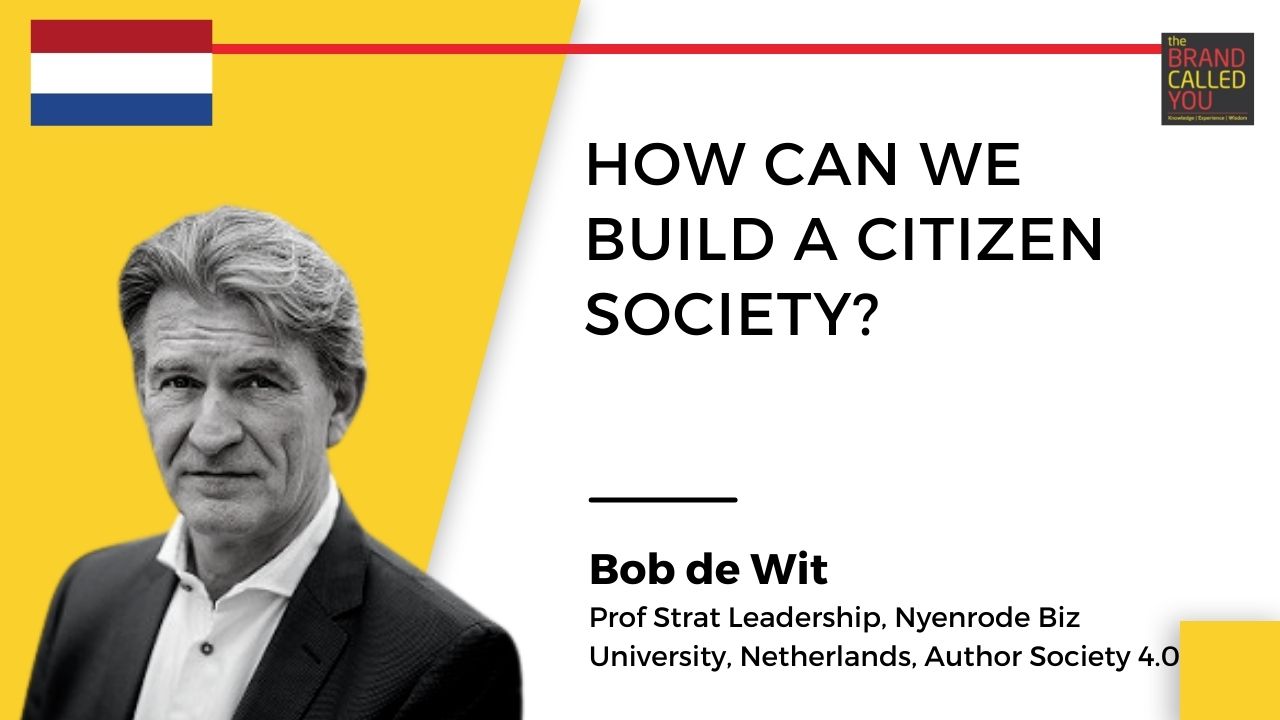 Bob de Wit, Prof Strat Leadership, Nyenrode Biz University, Netherlands, Author Society 4.0