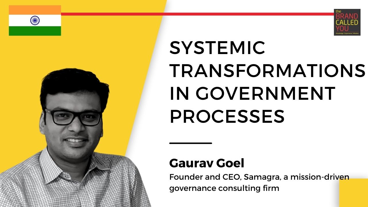 Gaurav Goel, Founder and CEO, Samagra, a mission-driven governance consulting firm