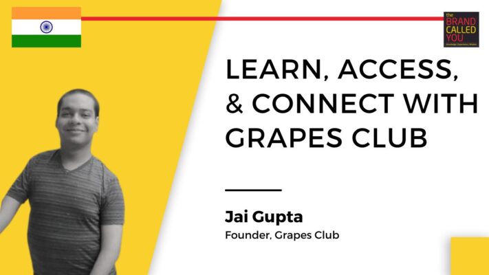 Jai Gupta is the founder of Grapes Club.