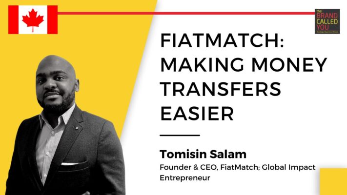Tomisin Salam, Founder & CEO, FiatMatch; Global Impact Entrepreneur