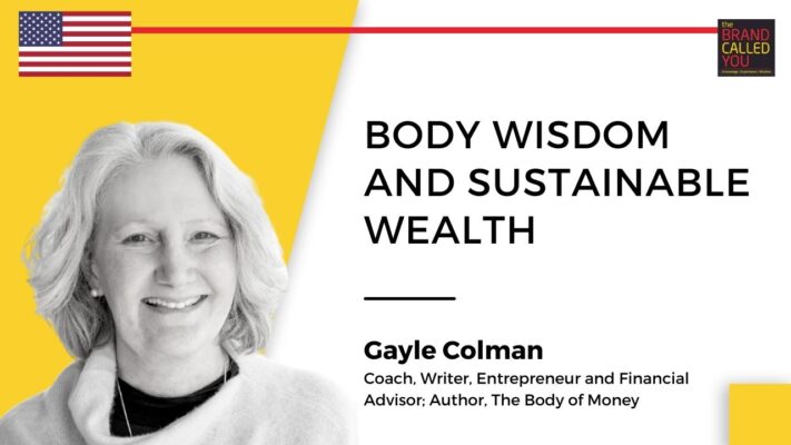 Gayle Colman is a Coach, writer, entrepreneur, and financial advisor.
She is the author of The Body of Money, A Self-Help Guide to Create Sustainable Wealth through Innate Intelligence.