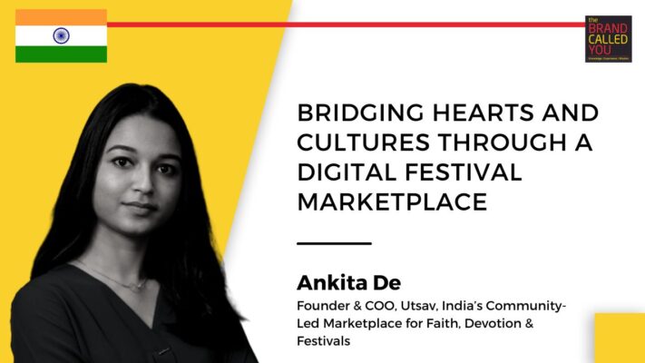 Ankita De is the Founder and COO of Utsav, India’s Community-Led Marketplace for Faith, Devotion & Festivals.
