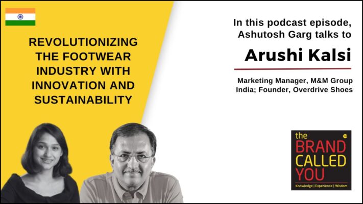 Arushi is the marketing manager of the M&M Group India. 
She's the founder of Overdrive Shoes.