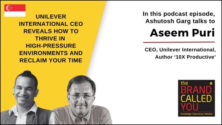 Aseem is the Chief Executive Officer of Unilever International, and he's an author. 
He's an author of a book titled 10X Productive.