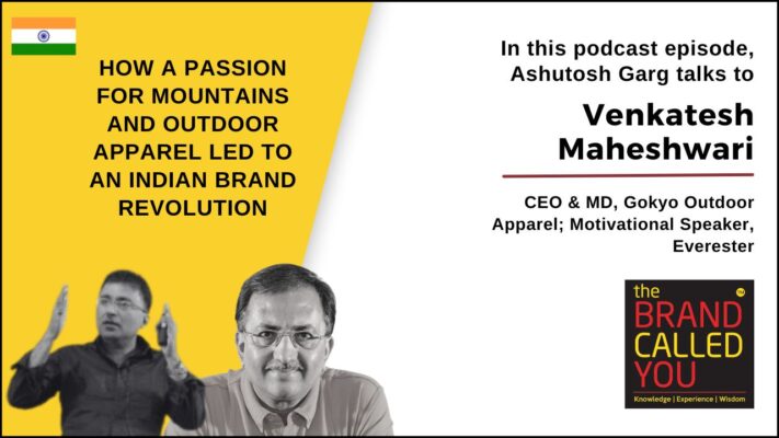 Venkatesh Maheshwari, CEO & MD, Gokyo Outdoor Apparel; Motivational Speaker, Everester