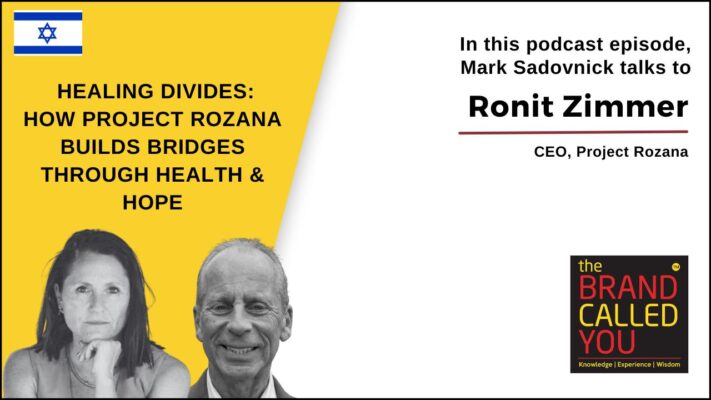 Ronit Zimmer, CEO of Project Rozana, on Peace, Collaboration, and Hope