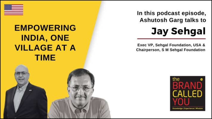 Jay is the Executive Vice President of the Sehgal foundation in the USA and the chairperson of the S M Sehgal foundation in India.