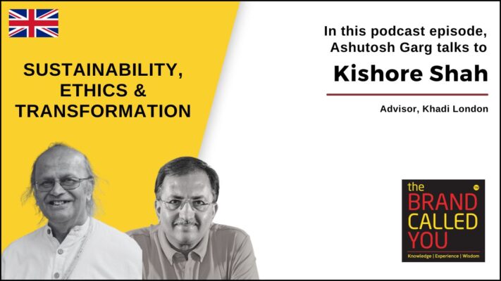 Kishore is an Advisor to Khadi London.