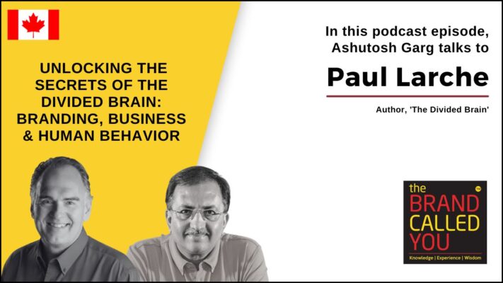 Paul Larche is a behavioral branding strategist who helps organizations understand the psychology behind decision-making, communication, and consumer behavior.
He is the author of The Divided Brain: Understanding Human Behavior in Branding and Business, which explores the relationship between emotion, rationality, and human behavior.